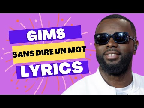 Gims   Sans dire un mot Lyrics