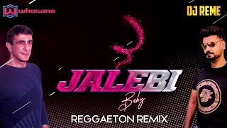 JALEBI BABY - WHOSANE & DJ REME REMIX