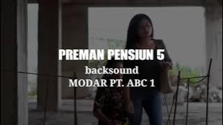 Backsound Preman Pensiun 5 Markas Copet 1