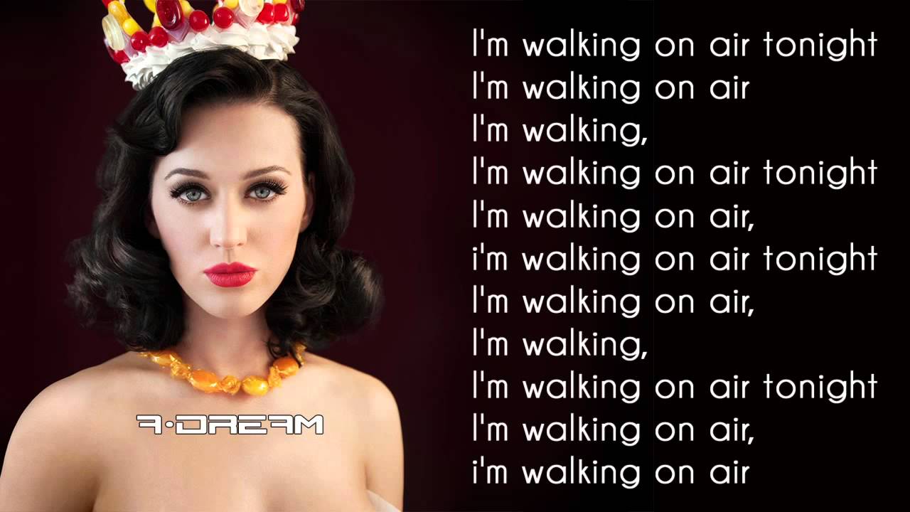 Katy Perry Walking on Air LYRICS KARAOKE INSTRUMENTAL ) YouTube
