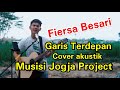 GARIS TERDEPAN - FIERSA BESARI LIRIK BY TRI SUAKA