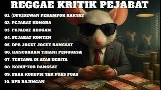 MUSIK REGGAE TERBARU 2025 - KRITIK PEJABAT TAK ADIL 🔥