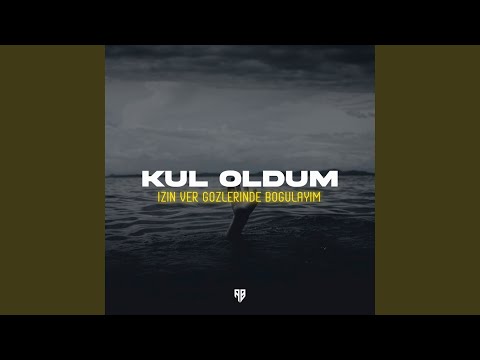 Kül Oldum (İzin Ver Gözlerinde Boğulayım)