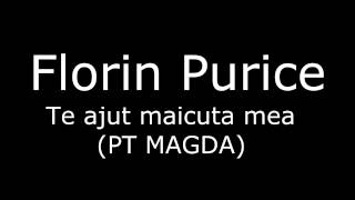 Florin Purice-Te ajut maicuta-pt Magda si mama ei-2015