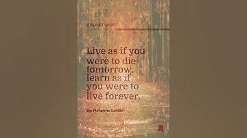 Live As If You Were To Die Tomorrow. Learn As... | Inspirational Quote By The Author Mahatma Gandhi