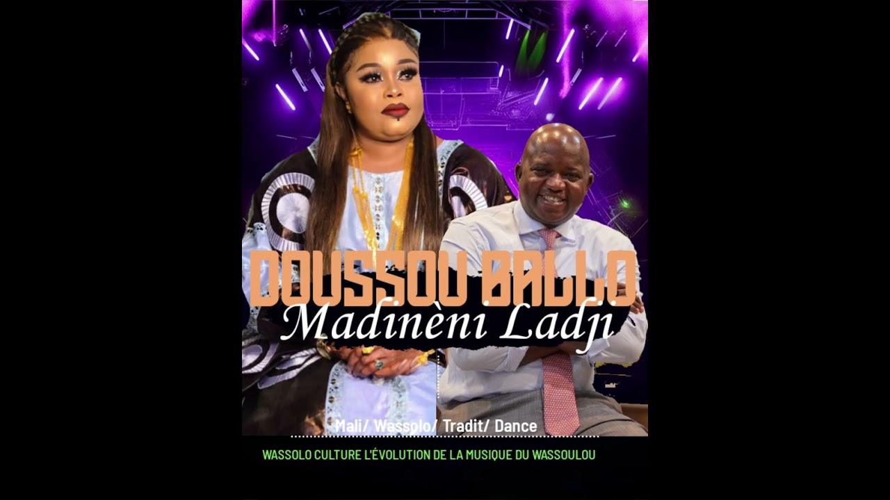DOUSSOU BALLO DANS MADINÈNI LADJI