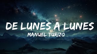 Manuel Turizo & Grupo Frontera - DE LUNES A LUNES (Letra/Lyrics)  | 1 Hour TikTok Mashup