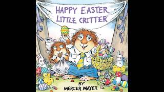 Happy Easter, Little Critter by Mercer Mayer, Read Aloud Profile