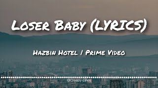 Loser Baby Lyrics Hazbin