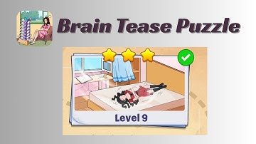 Brain Tease Puzzle Level 9 Walkthrough 🧠 | Step-by-Step Guide | SolutionGuruji