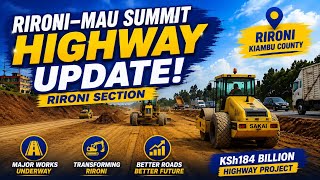 HUGE PROGRESS ON RIRONI-MAU SUMMIT PROJECT | CONCRETE ASPHALT NEXT ON MOST SECTIONS