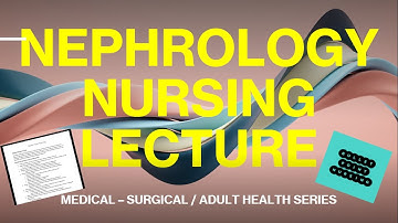 Nephrology (Renal) Med-Surg (Adult Health) lecture. #1 Nursing class prep video.
