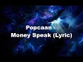 Popcaan  - Money Speak (Lyrics)