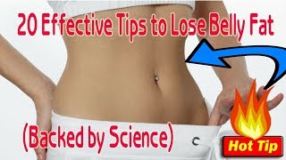 How To Lose Belly Fat In 1 Week -Lose Belly Fat Fast By 20 Effective Tips |