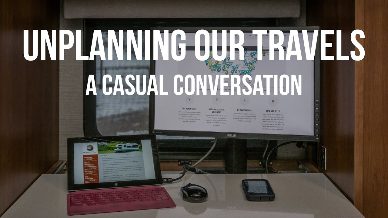Unplanning Our Travels – A Casual Conversation