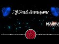 Sharab sadi pe giral ba vibration edm mix dj pari official jaunpur