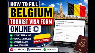 How to Fill Belgium Tourist Visa Form Online Step by Step