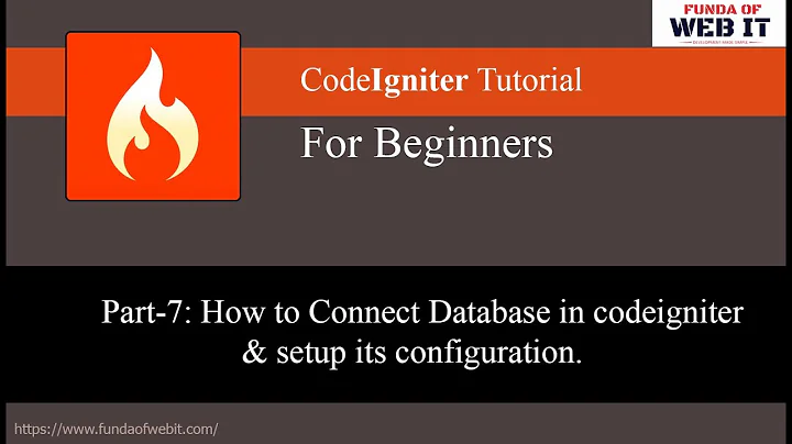 Codeigniter 3 Tutorial Part-7: How to connect database in codeigniter & setup its configuration.