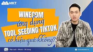 WinEcom Ứng Dụng Tool Seeding Livestream Tiktok Có Hiệu Quả Không?