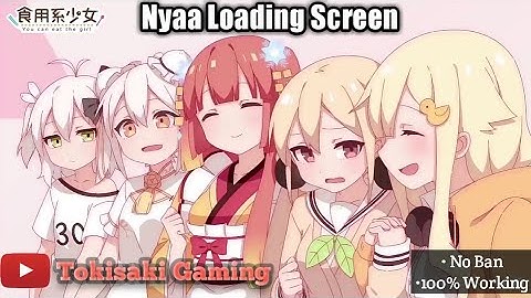 Nya~ Custom ML Loading Screen by Tokisaki Gaming