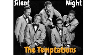 The Temptations-Silent Night (Lyrics HQ) chords