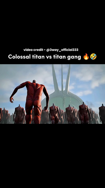 1 Colossal titan vs 1000000 colossal titan | Colossal titan vs eren #shorts #anime #badass #moments