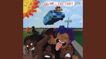 Do Me Like That