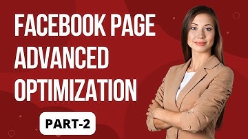 Facebook Page Advanced Optimization | Bangla Tutorial 2022 | Optimization Tips | Shamim Hosen