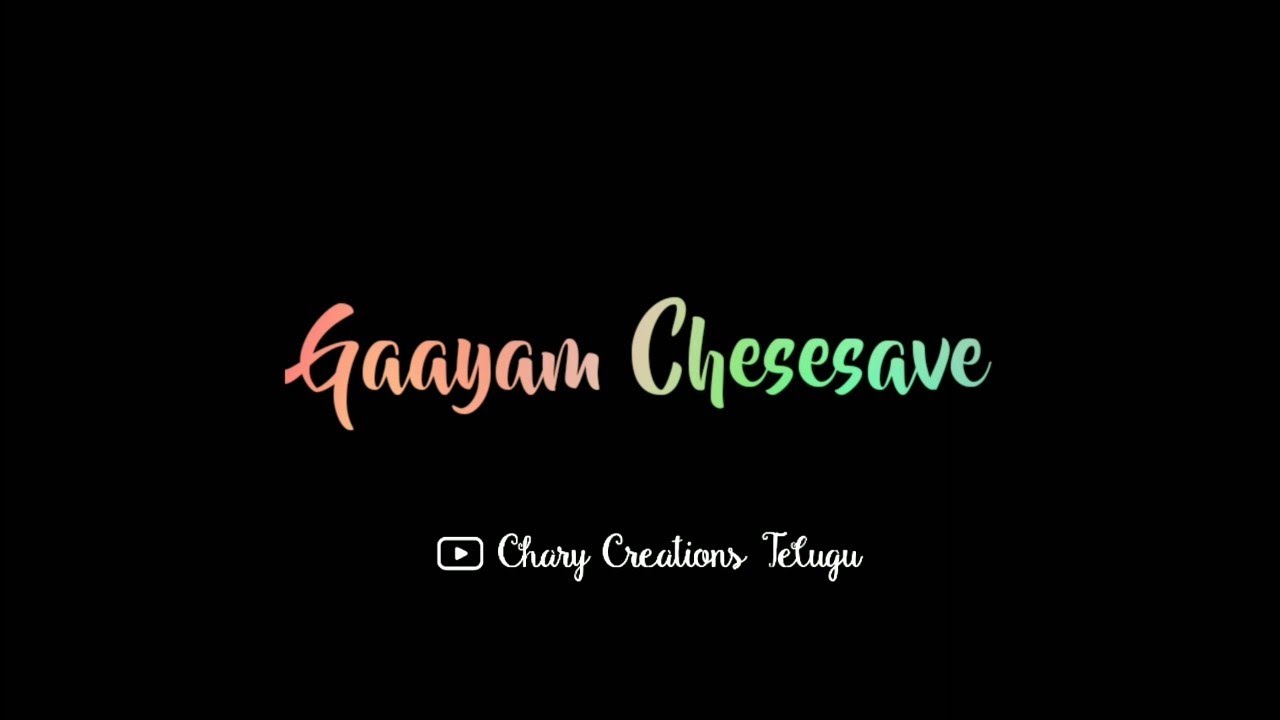 Gayam Chesesave Sad Song Black Screen Lyrics  PillaPillagadu