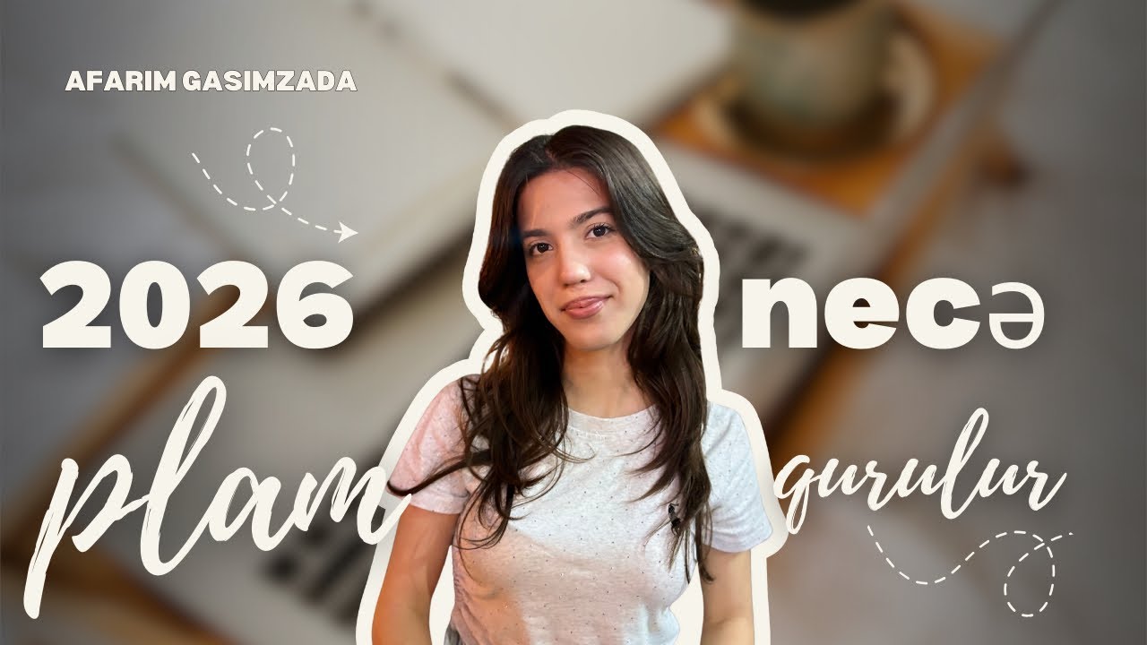 Yeni ili necə düzgün planlaya bilərik? 