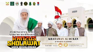 KHATAMAN AL QURAN & SHAHIH BUKHORI II RANGKAIAN MAULID AKBAR KANZUS SHOLAWAT 2025