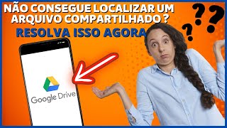 Como Encontrar Arquivos Compartilhados No Google Drive