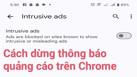 Cách dừng thông báo quảng cáo trên Chrome
