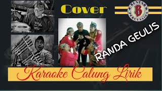 RANDA GEULIS  karaoke [calung] lirik (@Bentarpercussion )