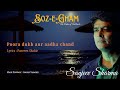 Poora Dukh Aur Aadha Chaand | Soz-e-Gham | Sanjeev Sharma | Parveen Shakir | Gaurav Vaswani | Ghazal