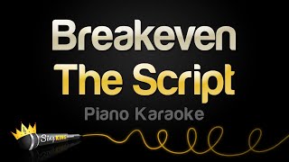 Video thumbnail of "The Script - Breakeven (Piano Karaoke)"