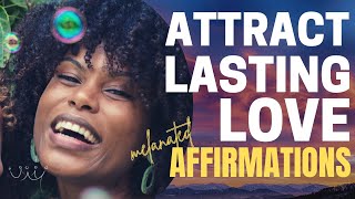 ATTRACT LASTING LOVE | AFFIRMATIONS FOR SINGLES | LISTEN EVERYDAY