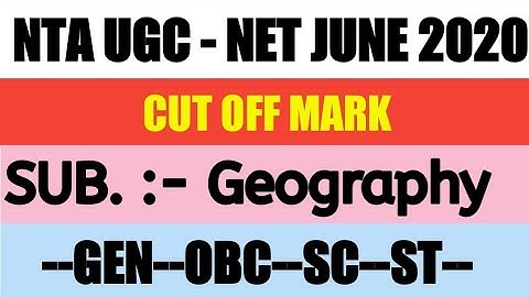 UGC NET CUT OFF June 2020 | cut off marks Geography UGC NET JRF |UGC Net JRF Geography JUNE 2020