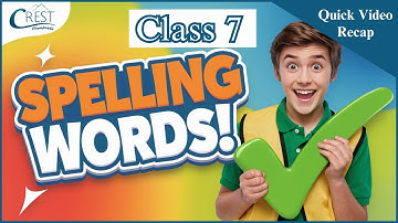 Class 7 | Spelling Words | English Olympiad | CREST Olympiads