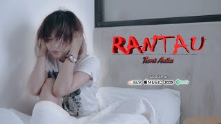 TAMI AULIA - RANTAU (  LIRIK VIDEO )