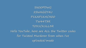 /\*[[Twisted Murderer All Codes]]*/\