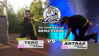 | The step of DnB Dance On-line battle | semifinal | Tero vs Antrax