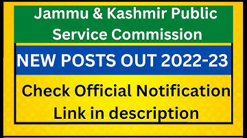 JKPSC New Posts Out 2022-23 | Official Notification Out | Last date 21 -jan -2023
