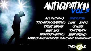 Chris Brown - Anticipation - Most Anticipated Songs (Snippets) Volume. 5