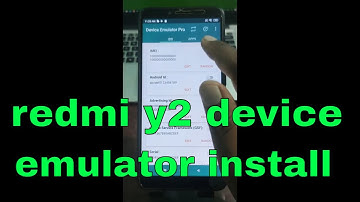 Device Emulator Install Redmi Y2-How to Install Device Emulator Pro redmi Y2 | atfe tech |