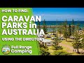 How to find caravan parks using full range camping directory