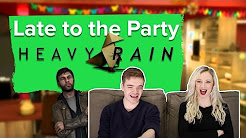 Let's Play Heavy Rain - Late to the Party