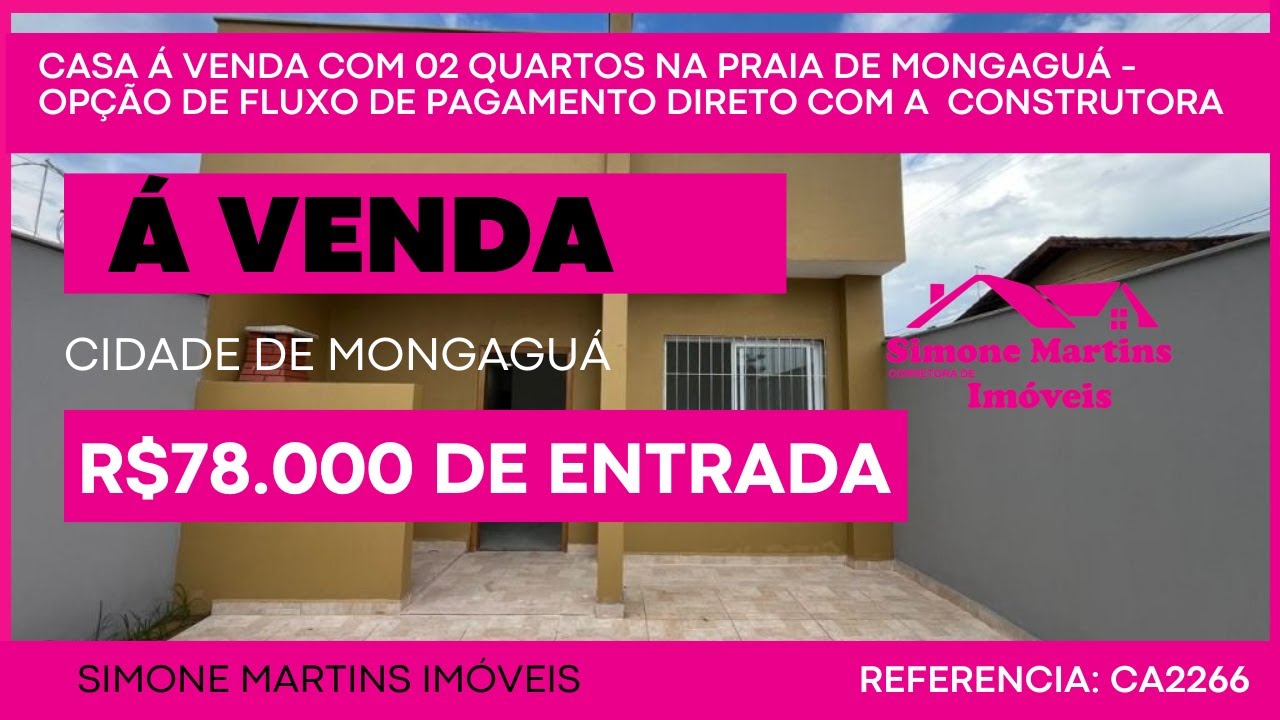CASA Á VENDA COM 02 QUARTOS NA PRAIA DE MONGAGUÁ, FLUXO DE PAGAMENTO DIRETO COM A CONSTRUTORA CA2266