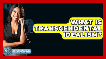 What Is Transcendental Idealism? - Philosophy Beyond