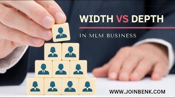 Understanding Width vs Depth in Network Marketing Dynamics